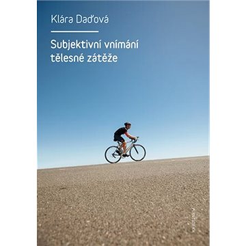 

Subjektivní vnímání tělesné zátěže