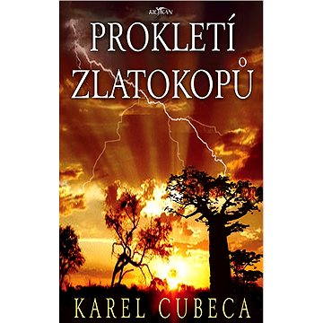

Prokletí zlatokopů