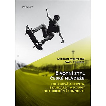 

Životní styl české mládeže