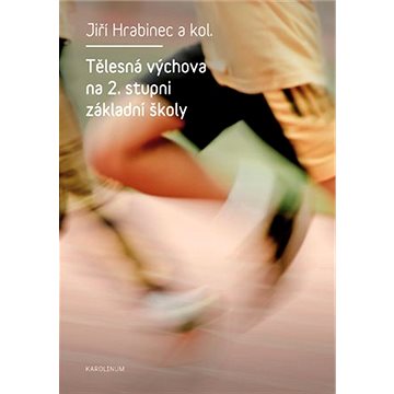 

Tělesná výchova na 2. stupni základní školy