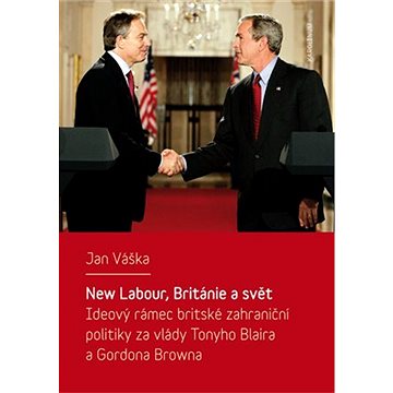 

New Labour, Británie a svět