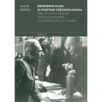 

Defending Nazis in Postwar Czechoslovakia.