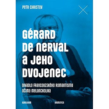 

Gérard de Nerval a jeho dvojenec
