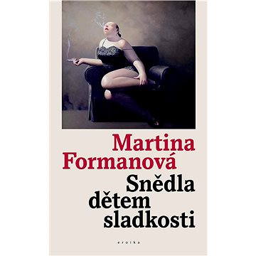 

Snědla dětem sladkosti