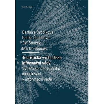 

Teoretická východiska informační vědy