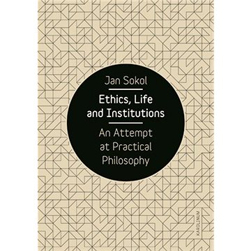 

Ethics, Life and Institutions