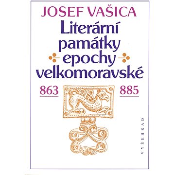 

Literární památky epochy velkomoravské