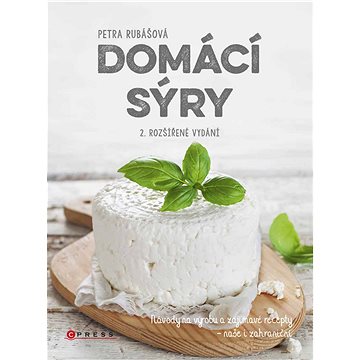 

Domácí sýry, 2. rozšířené vydání