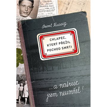 

Chlapec, který přežil pochod smrti