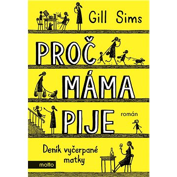 

Proč máma pije