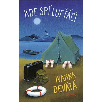 

Kde spí lufťáci
