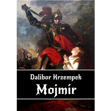 

Mojmír