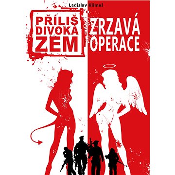 

Příliš divoká zem 3