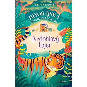 

Tvrdohlavý tiger