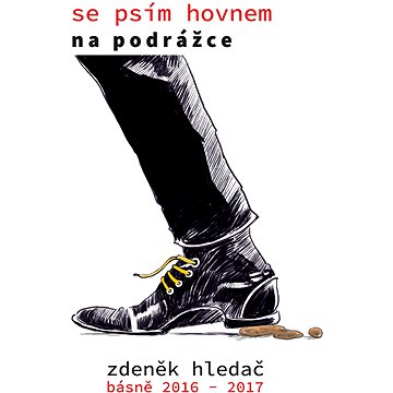 

Se psím hovnem na podrážce