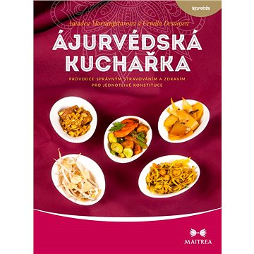 

Ájurvédská kuchařka