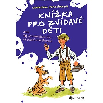 

Knížka pro zvídavé děti