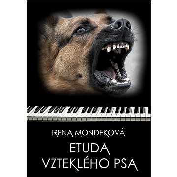 

Etuda vzteklého psa