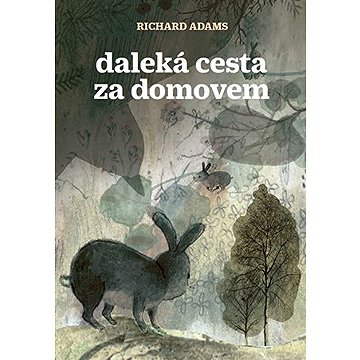 

Daleká cesta za domovem