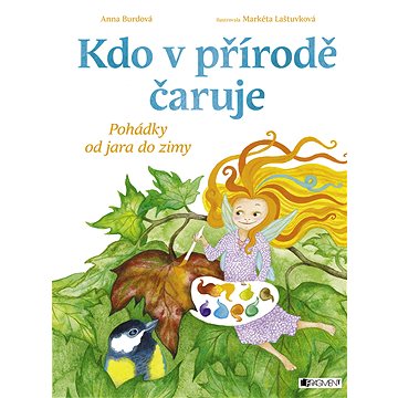 

Kdo v přírodě čaruje