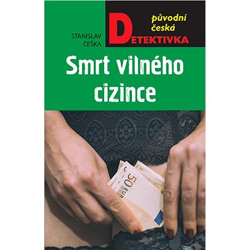 

Smrt vilného cizince