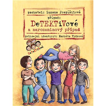 

Detektivové a narozeninový případ