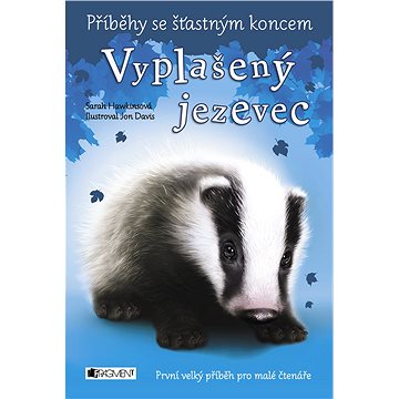 

Příběhy se šťastným koncem - Vyplašený jezevec