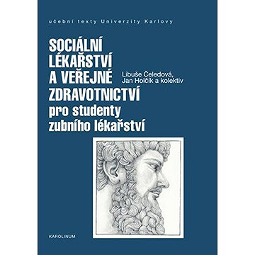 

Sociální lékařství a veřejné zdravotnictví pro studenty zubního lékařství