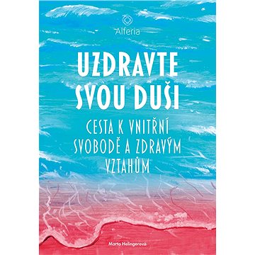 

Uzdravte svou duši