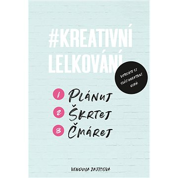

Kreativní lelkování