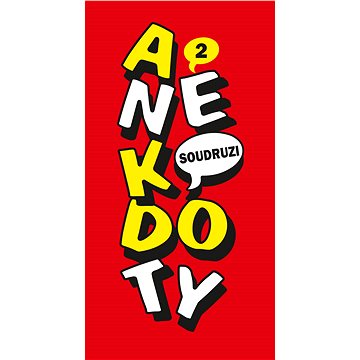 

Anekdoty 2: Soudruzi