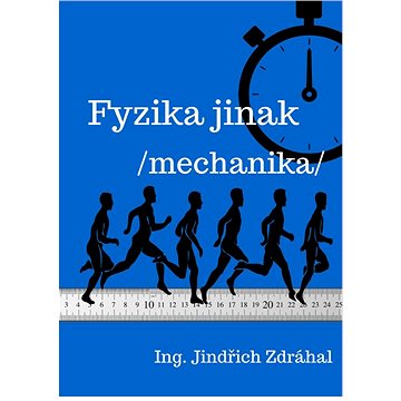 

Fyzika jinak