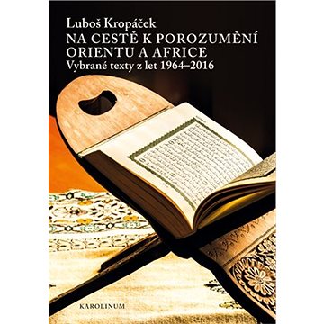 

Na cestě k porozumění Orientu a Africe