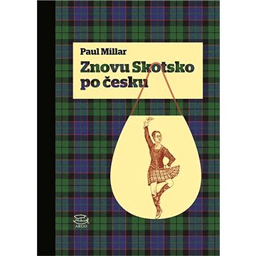

Znovu Skotsko po česku