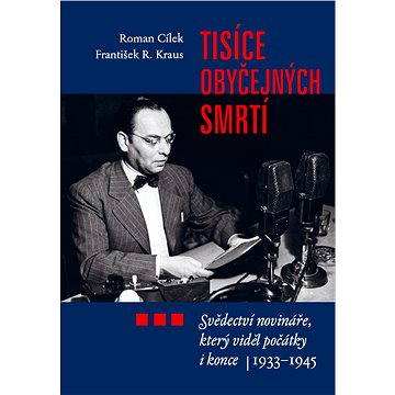 

Tisíce obyčejných smrtí