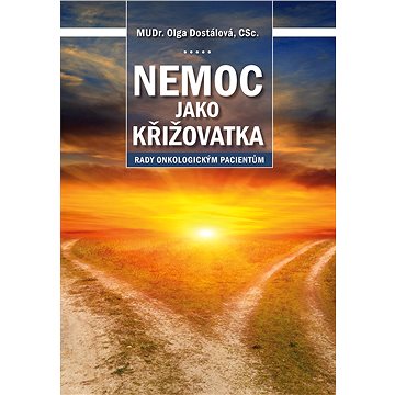 

Nemoc jako křižovatka
