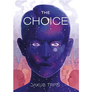 

The Choice