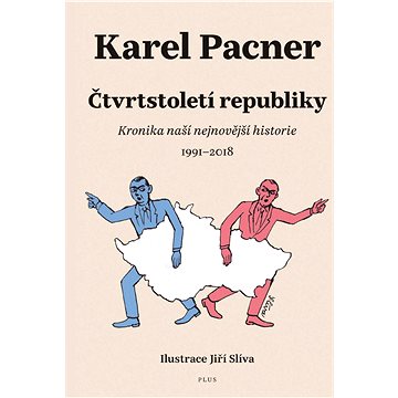

Čtvrtstoletí republiky