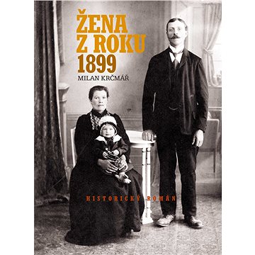 

Žena z roku 1899