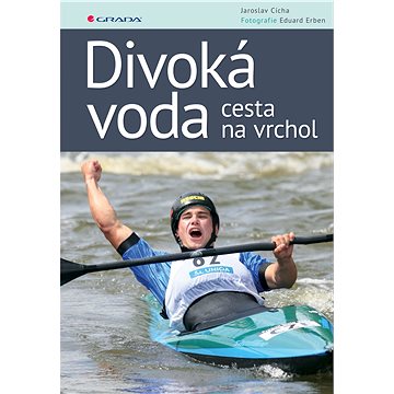 

Divoká voda - cesta na vrchol