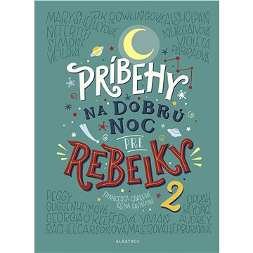 

Príbehy na dobrú noc pre rebelky 2