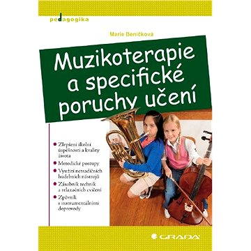 

Muzikoterapie a specifické poruchy učení