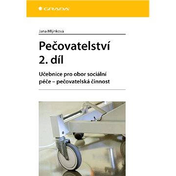 

Pečovatelství 2. díl