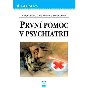 

První pomoc v psychiatrii