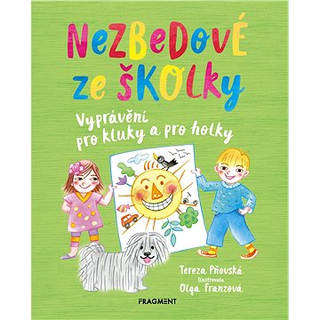 

Nezbedové ze školky