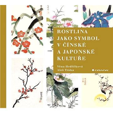 

Rostlina jako symbol v čínské a japonské kultuře