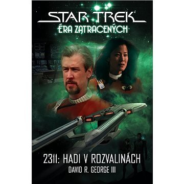 

Star Trek: 2311 Hadi v rozvalinách