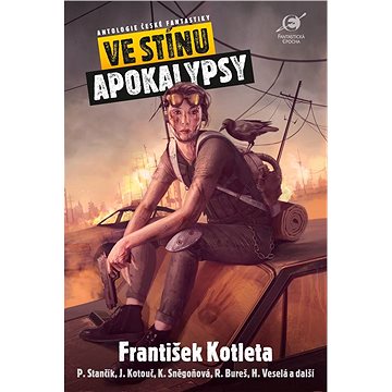 

Ve stínu apokalypsy