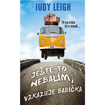 

Ještě to nebalím, vzkazuje babička