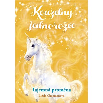

Kouzelný jednorožec: Tajemná proměna